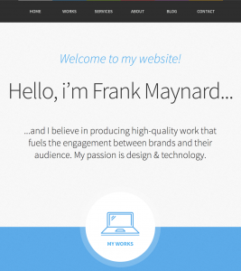 This is Frank’s website (obviously just an example). Horribly non-specific with his tagline and what he’s trying to accomplish.