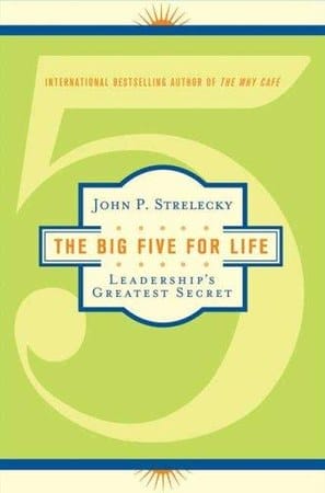 The Big Five for Life by John Strelecky